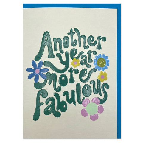 RASPBERRY BLOSSOM - 'ANOTHER YEAR MORE FABULOUS' BIRTHDAY CARD